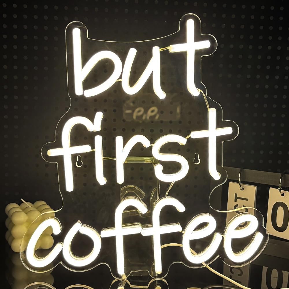But First Coffee Neon