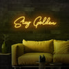 Stay Golden neon sign