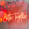 Better Together Enseignes au néon Décoration de mariage