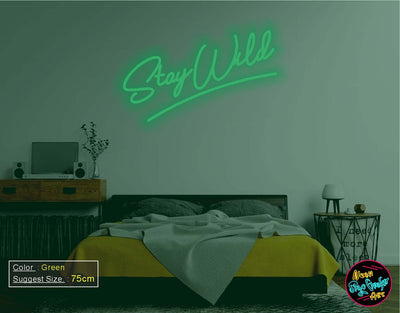 Stay wild neon